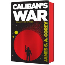 Calibans War by James S. A. Corey Hardcover Book