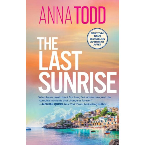Last Sunrise by Anna Todd Paperback Book