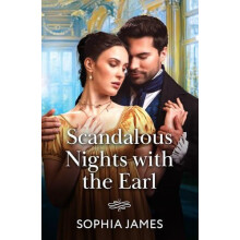 Scandalous Nights With The Earl by Sophia James Paperback Book