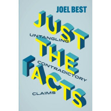 Just the Facts by Joel Best Paperback Book