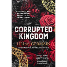 Corrupted Kingdom The complete Cartel Trilogy the sensational bestsell