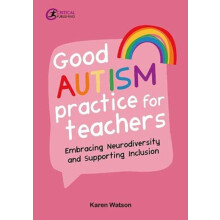 Good Autism Practice for Teachers by Karen Watson Paperback Book