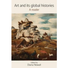Art and its global histories A reader Paperback Book
