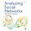 Analyzing Social Networks by Filip Agneessens Paperback Book 1