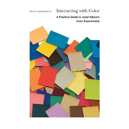 Interacting with Color A Practical Guide to Josef Alberss Color Experi