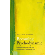 Becoming Psychodynamic by Rinaldi Dr Matthew Psychiatrist and Medical