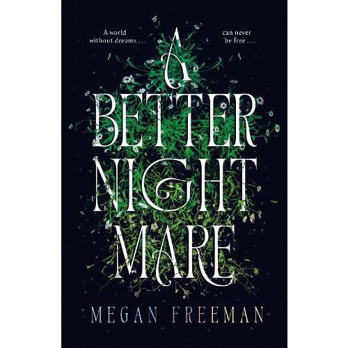 A Better Nightmare by Megan Freeman Paperback Book