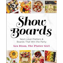 Show Boards by Lea Dixon Hardcover Book