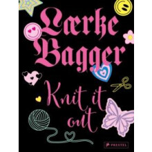 Knit it out by Laerke Bagger Hardcover Book