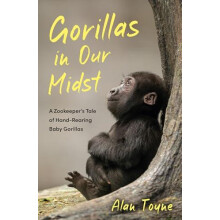 Gorillas in Our Midst by Alan Toyne Paperback Book