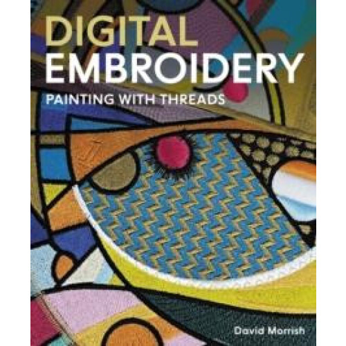 Digital Embroidery by David Morrish Paperback Book