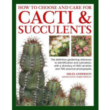 Cacti Succulents How to Choose and Care for by Miles Anderson Hardcove