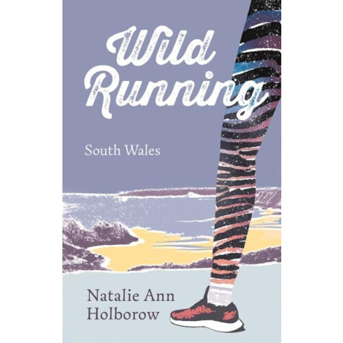 Wild Running by Natalie Ann Holborow Paperback Book