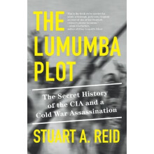 Lumumba Plot by Stuart A. Reid Paperback Book