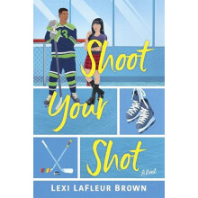 Shoot Your Shot by Lexi LaFleur Brown Paperback Book