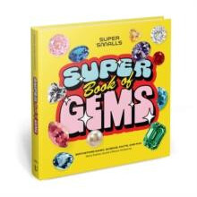 Super Smalls Super Book of Gems by Super Smalls Hardcover Book
