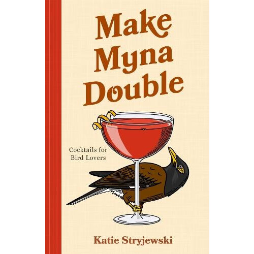 Make Mynah Double by Katie Stryjewski Hardcover Book