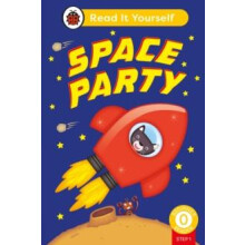 Space Party Phonics Step 1 Read It Yourself Level 0 Beginner Reader by