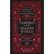 Vampires the Shadow World by Aurora Thorne Hardcover Book
