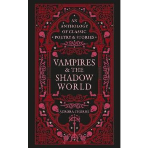 Vampires the Shadow World by Aurora Thorne Hardcover Book
