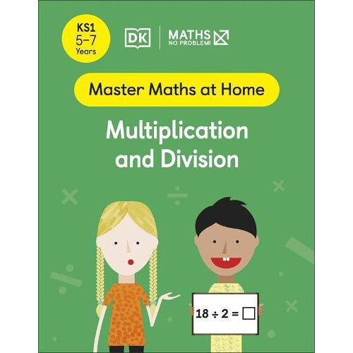 Maths No Problem Multiplication and Division Ages 57 Key Stage 1 by Ma
