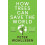 HOW TREES CAN SAVE WORLD PB by Peter Wohlleben Paperback Book 1