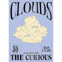 Clouds by Susan E. Clark Hardcover Book