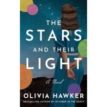 Stars and Their Light by Olivia Hawker Paperback Book