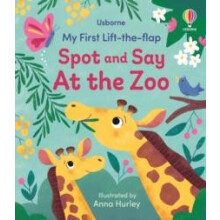 My First Lifttheflap Spot and Say At the Zoo Paperback Book