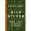 Wild Wisdom by Donny Dust Paperback Book 1