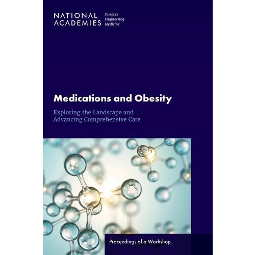 Medications and Obesity by Roundtable on Obesity Solutions Paperback B