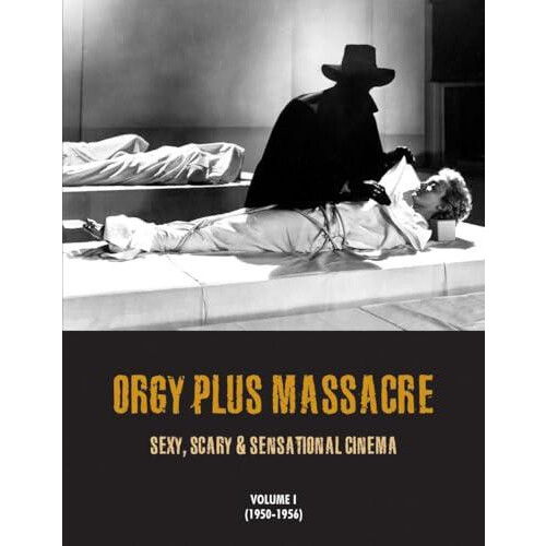 Orgy Plus Massacre by G.H. Janus Paperback Book