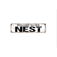 Willkommen in unserem Nest – Rustikales Metallschild, 4 x 16 Zoll