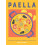 Paella by Omar Allibhoy Hardcover Book 1