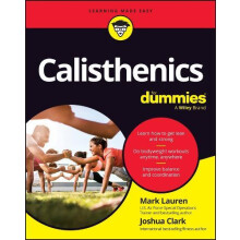 Calisthenics For Dummies by Joshua Clark Paperback Book