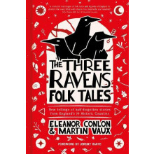 Three Ravens Folk Tales by Martin Vaux Hardcover Book