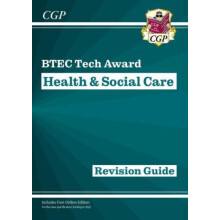 BTEC Tech Award in Health Social Care Revision Guide by CGP Books Pape