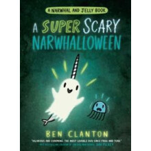 SUPER SCARY NARWHALLOWEEN by Ben Clanton Paperback Book