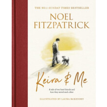 Keira Me The beautifully illustrated bestseller from the nations favou