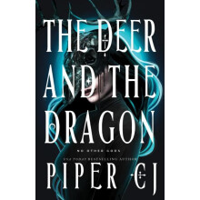 The Deer and the Dragon by Piper CJ Paperback Book