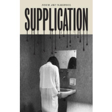 Supplication by Nour AbiNakhoul Paperback Book