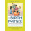 The Birth Partner Sixth Revised Edition A Complete Guide to Childbirth 1