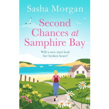 Second Chances at Samphire Bay by Sasha Morgan Paperback Book