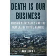 Death Is Our Business by John Lechner Hardcover Book