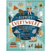 History of Everywhere All the Stuff That You Never Knew Happened at th