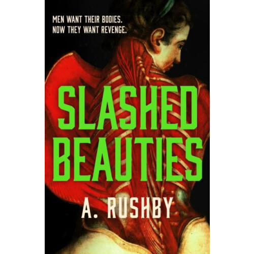 Slashed Beauties by A. Rushby Hardcover Book