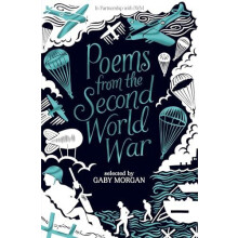 Poems from the Second World War by Gaby Morgan Paperback Book