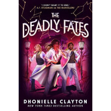 Deadly Fates The Marvellers 3 by Dhonielle Clayton Paperback Book