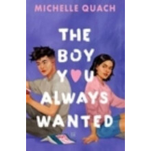 Boy You Always Wanted by Michelle Quach Paperback Book