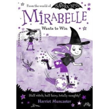 Mirabelle Wants to Win by Harriet Muncaster Paperback Book